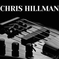 Chris Hillman - Chris Hillman - King Biscuit Flower Hour FM Broadcast The Bottom Line New York NY 5th November 1977.