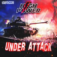High Power - Under Attack