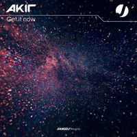 Akir - Get It Now