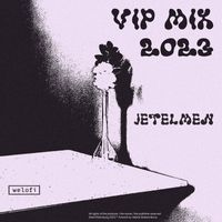 Jetelmen - VIP MIX 2023
