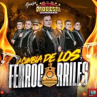 Grupo la Nueva Orquesta Sonidera - La Cumbia De Los Ferrocarriles