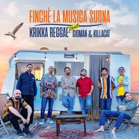 Krikka Reggae - Finchè la musica suona