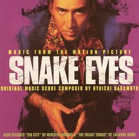 Ryuichi Sakamoto - Snake Eyes (Music from the Motion Picture)