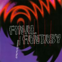 Final Fantasy - Sometimes I See Your Mind EP