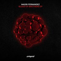 Maori Fernández - Blood of Brothers EP