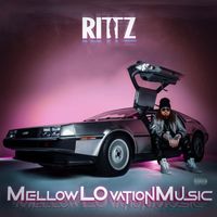 Rittz - MellowLOvation Music (Explicit)