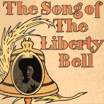 Nat King Cole - The Song of the Liberty Bell