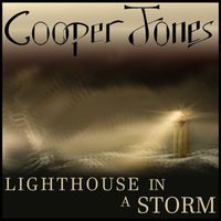 Cooper Jones - Lighthouse in a Storm