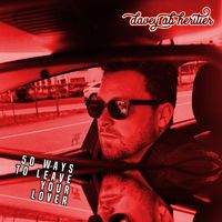 Davey AB Heritier - 50 Ways To Leave Your Lover