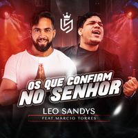 Leo Sandys - Os Que Confiam No Senhor