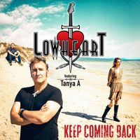 Lowheart - Keep Coming Back (feat. Tanya A)
