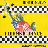 Washington - I Wanna Dance (Dance Version)