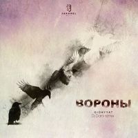 Gidayyat - Вороны (Dj Dani Remix)
