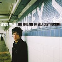 Jesse Malin - The Fine Art Of Self Destruction (20th Anniversary Edition [Explicit])