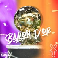 Youngs Teflon - Ballon D'or (Explicit)