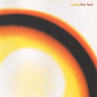 µ-ziq - The Fear
