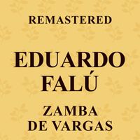 Eduardo Falú - Zamba de Vargas (Remastered)