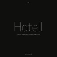 Andreas Söderström, Johan Berthling - Hotell