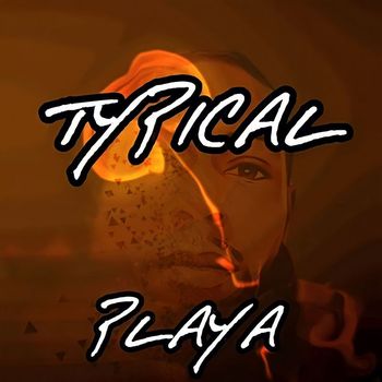 Playa - Typical (Explicit)