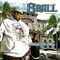 8BALL - Doin' it Big (Special Edition)