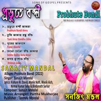 Sanajit Mandal - Probhute Bondi