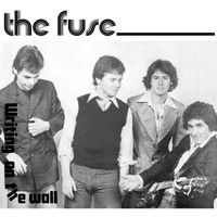 The Fuse - Writing on the Wall
