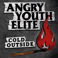 Angry Youth Elite - Cold Outside
