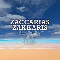 Zaccarias Zakkaris - Prelude to a Kiss