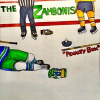 The Zambonis - Penalty Box