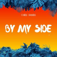 Chris Davids - By My Side