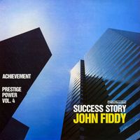John Fiddy - Success Story, Vol. 4