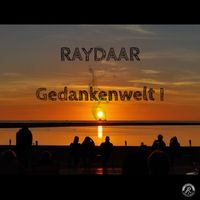 RayDAAR - Gedankenwelt I