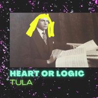 Tula - Heart or Logic