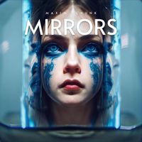 Maxim Schunk - Mirrors