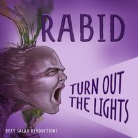 Rabid - Turn Out The Lights