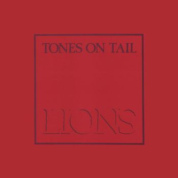 Tones On Tail - Lions/Go!