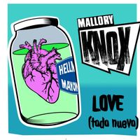 Mallory Knox - Love (todo nuevo)
