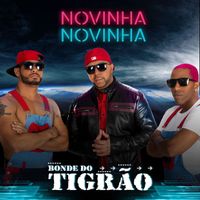 Bonde do Tigrão - Novinha, Novinha