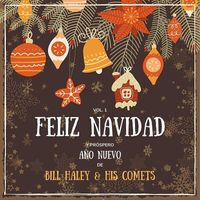 Bill Haley & His Comets - Feliz Navidad y próspero Año Nuevo de Bill Haley & His Comets, Vol. 1