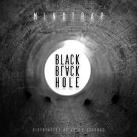 Mindtrap - Black Black Hole