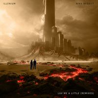 ILLENIUM & Nina Nesbitt - Luv Me A Little (Remixes)