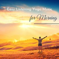 Om Yoga Chant New Age - Easy Listening Yoga Music for Morning
