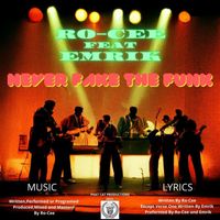 Ro-Cee - Never Fake the Funk (feat. Emrik)