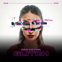 Ben Pryer - Glitch