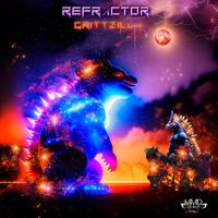 Refractor - Grittzilla