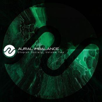 Aural Imbalance - Utopian Society, Vol. 2
