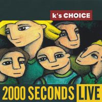 K's Choice - 2000 Seconds (Live at Le Botanique, 1998)
