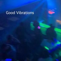 Ayla - Good Vibrations