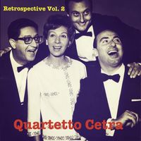 Quartetto Cetra - Retrospective, vol. 2