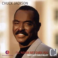 Chuck Jackson - I'll Never Get over You